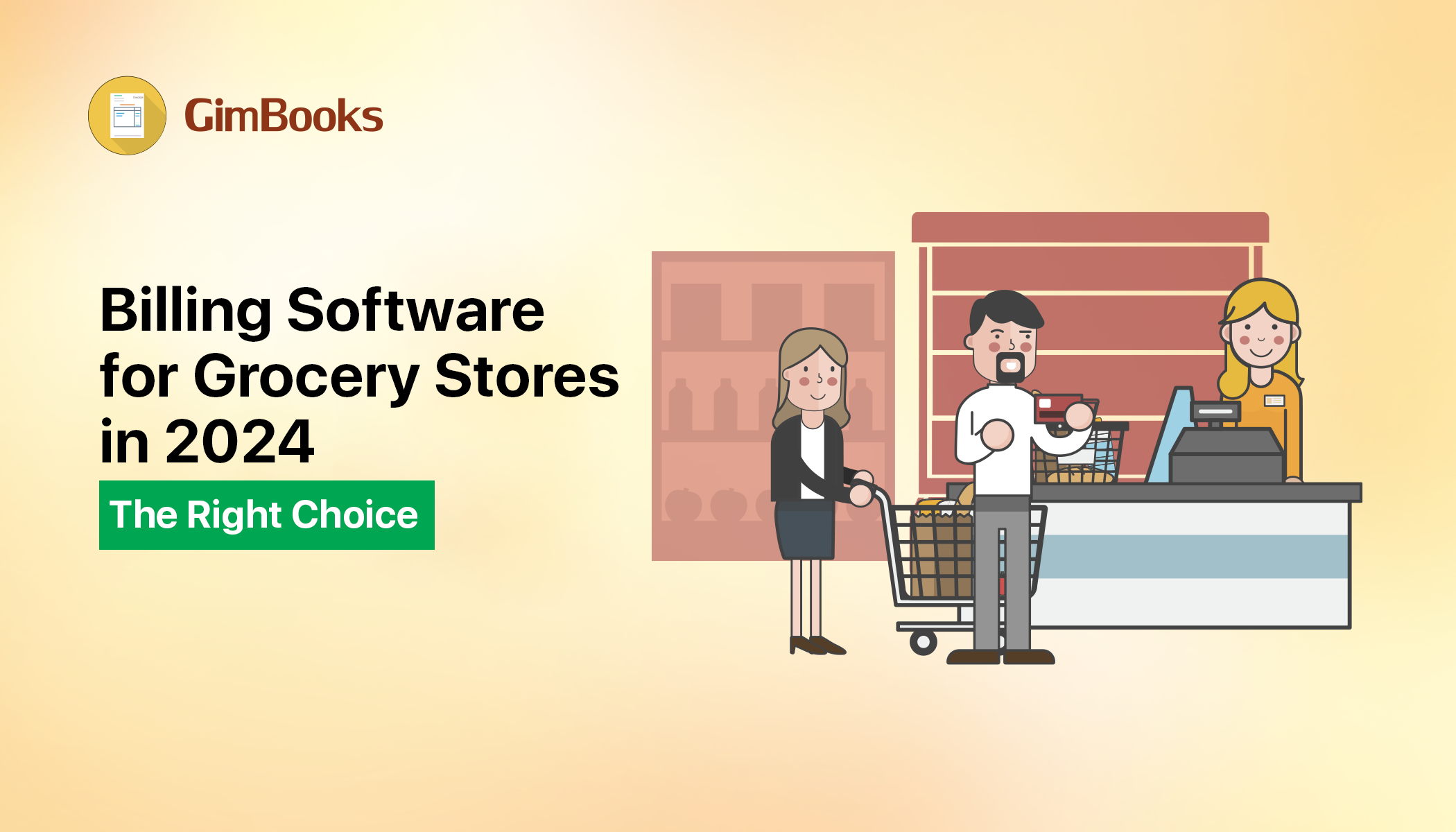 Billing Software for Grocery Stores in 2024: The Right Choice