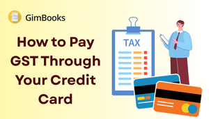 How to Pay GST Through Your Credit Card Easily [2025]