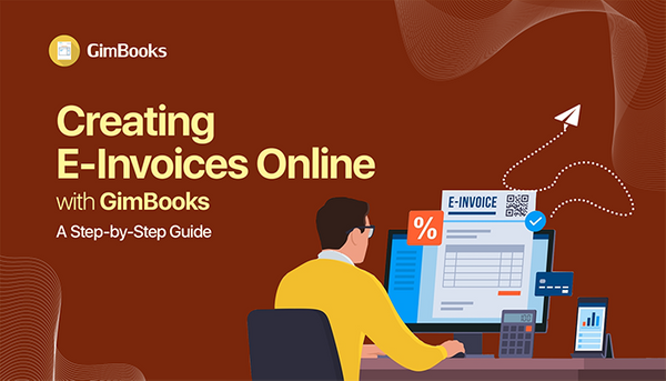 Creating E-Invoices Online with GimBooks: A Step-by-Step Guide