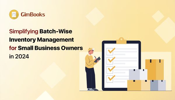 Simplifying batch-wise inventory management for small business owners in 2024