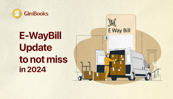 E-WayBill Update to not miss in 2024