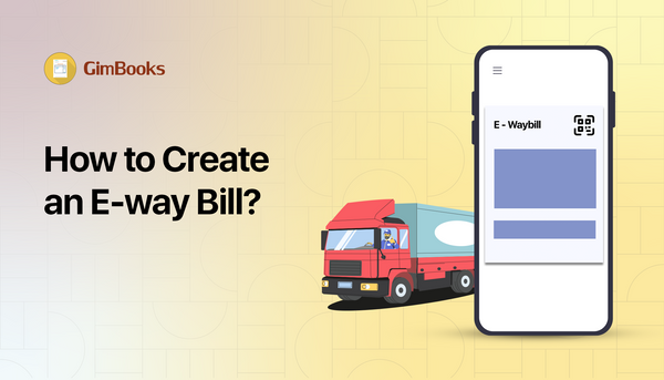 How to Make an E-way Bill Online?